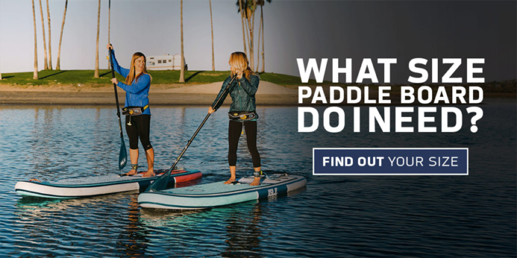 what size paddle board do i need